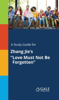 A_Study_Guide_for_Zhang_Jie_s__Love_Must_Not_Be_Forgotten_