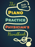 The_Piano_Practice_Physician_s_Handbook
