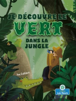 Je_d__couvre_le_vert_dans_la_jungle