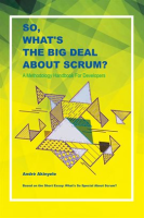 So__What_s_the_Big_Deal_About_Scrum_