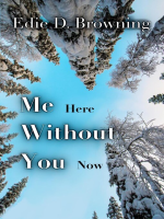 Me_Here_Without_You_Now