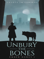 Unbury_the_Bones