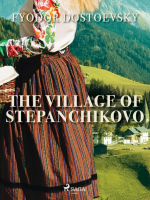 The_Village_of_Stepanchikovo