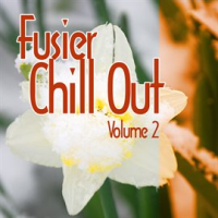 Fusier_Chill_Out_Vol_2