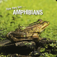 How_they_live____Amphibians