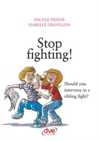 Stop_fighting__Should_you_intervene_in_a_sibling_fight_