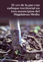 El_adn_de_la_paz_con_enfoque_territorial_en_tres_municipios_del_Magdalena_Medio