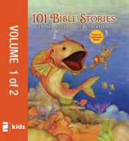 101_Bible_Stories_from_Creation_to_Revelation__Volume_2