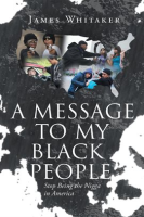 A_Message_to_My_Black_People_-_Stop_Being_the_Nigga_in_America