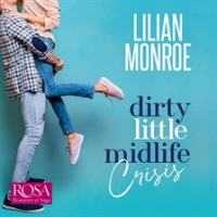 Dirty_Little_Midlife_Crisis__A_Grumpy_Roommate_Romantic_Comedy