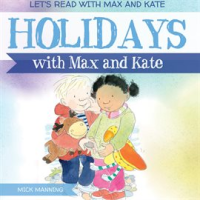 Holidays_With_Max_and_Kate