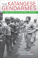 The_Katangese_Gendarmes_and_War_in_Central_Africa