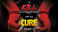 To_Kill_or_To_Cure__Part_1