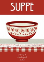 Suppe__A_Bilingual_Danish-English_Cookbook